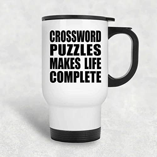 Designsify Crossword Puzzles Hayatı Tamamlar, Beyaz Seyahat Kupası 14oz Paslanmaz Çelik Yalıtımlı Bardak, Doğum Günü Yıldönümü